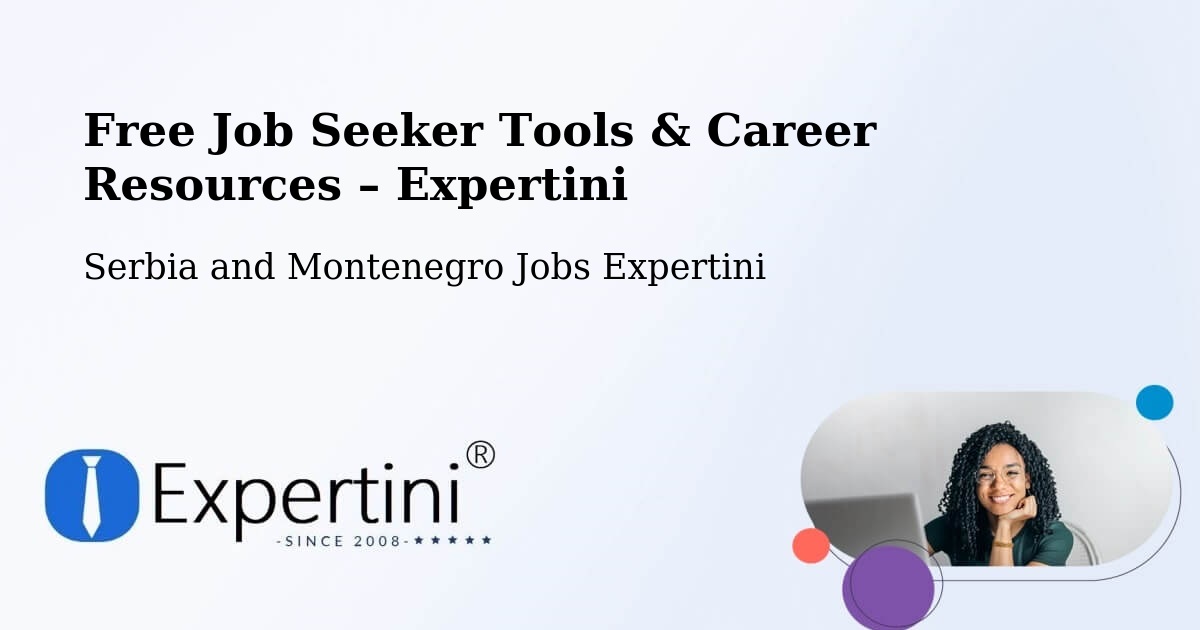 Free Job Seeker Tools & Career Resources – Hope - Hope, Serbia and Montenegro Jobs Expertini