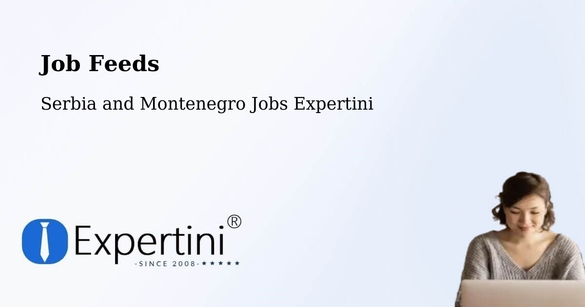 Job Listings Feed – Hope - Serbia and Montenegro Jobs Expertini