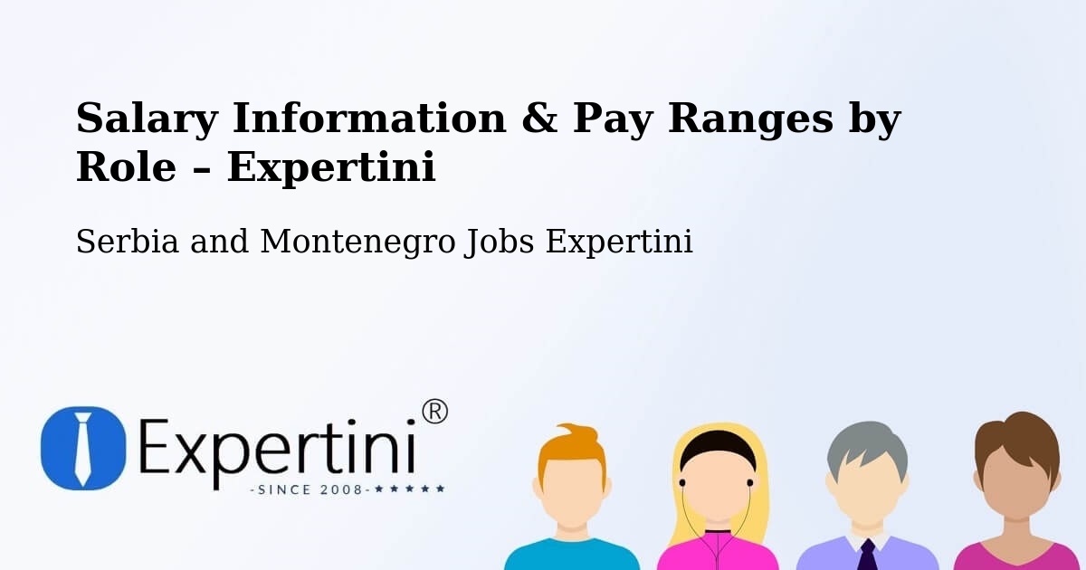 Salary Information & Pay Ranges – Hope - Hope, Serbia and Montenegro Jobs Expertini